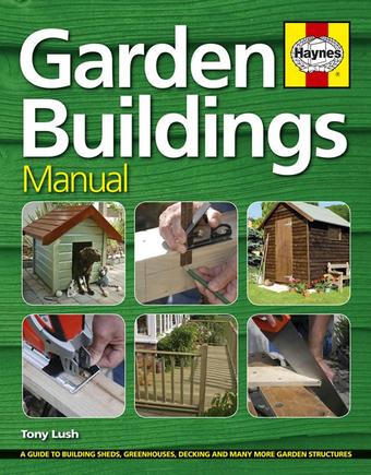 Haynes Garden Buildings Manual