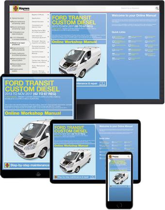 Haynes Online Manual Ford Transit Custom Diesel 2013-17