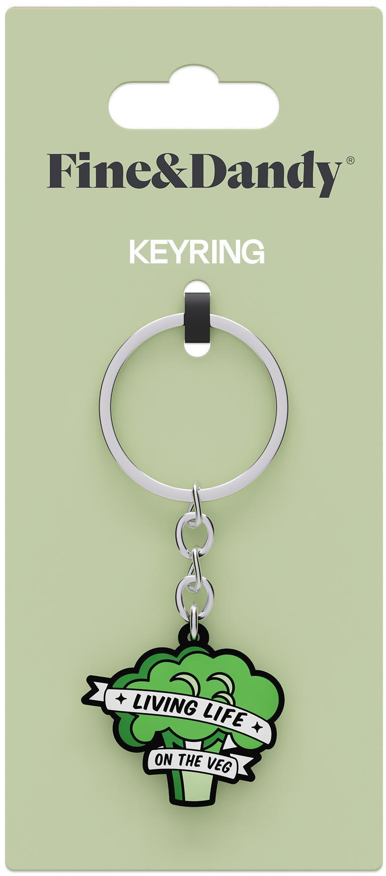 Fine & Dandy Life On The Veg Keyring