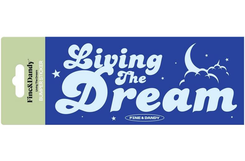 Dream Bumper Sticker Dream Bumper Sticker