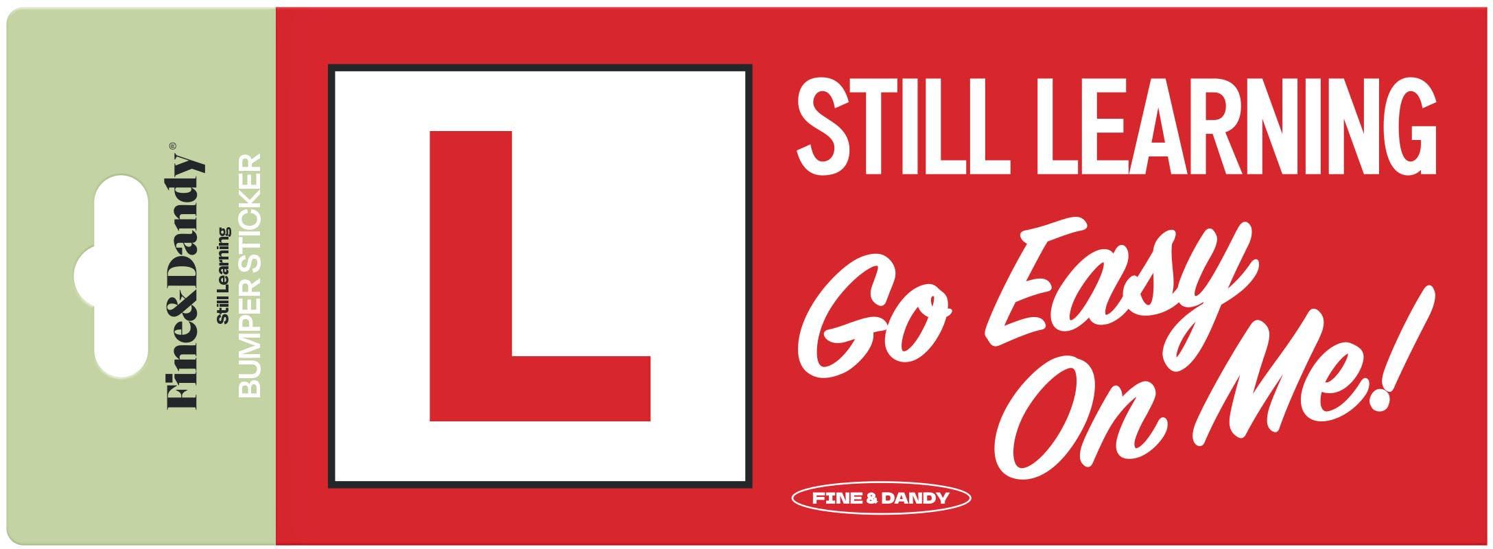 Still Learning Bumper Sticker