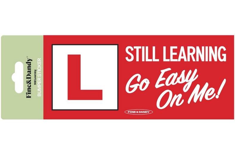Still Learning Bumper Sticker Still Learning Bumper Sticker
