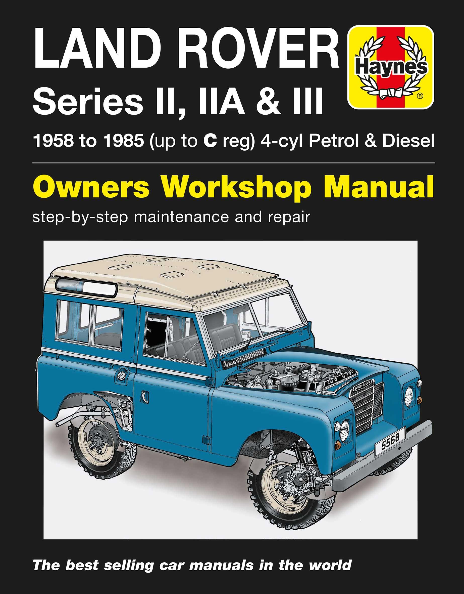 Haynes Land Rover Series Ii, Iia And Iii Petrol & Diesel Manual (58 - 85) Up To C