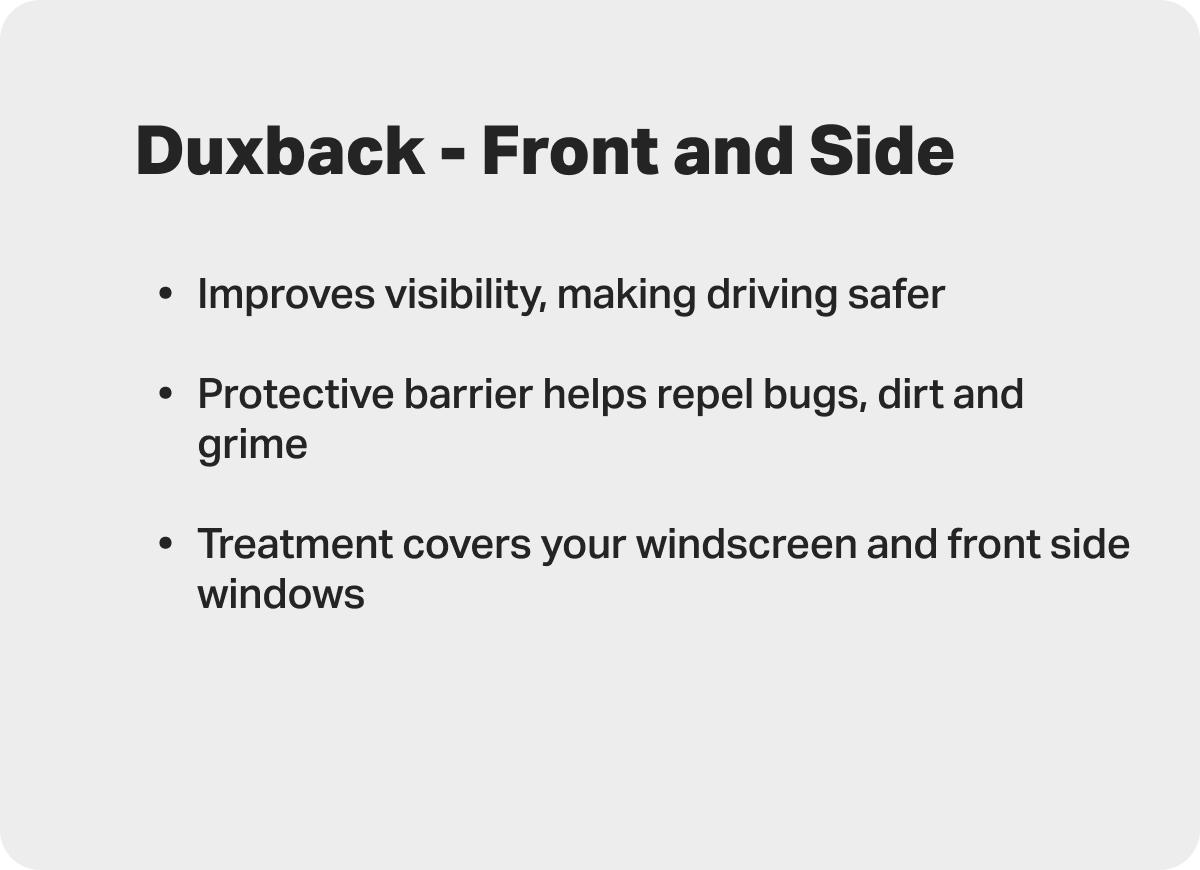 Duxback Windscreen Treatment - Windscreen and Front Side Windows