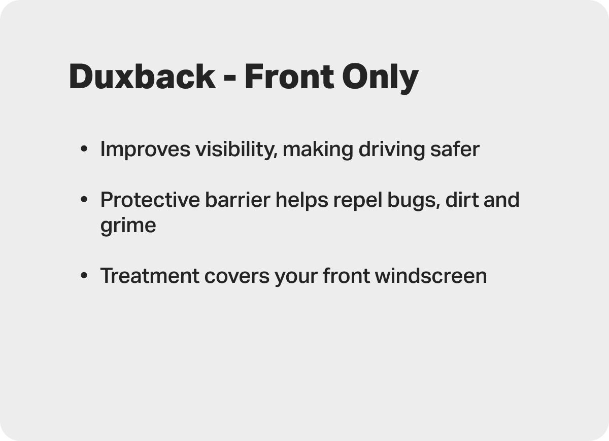 Duxback Windscreen Treatment - Front Windscreen